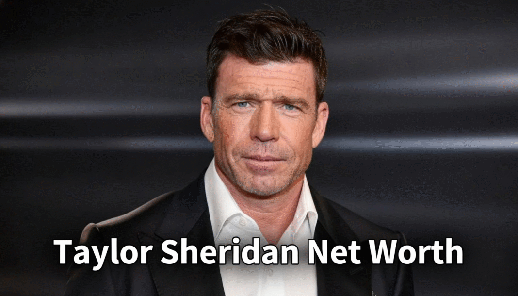 Taylor Sheridan Net Worth