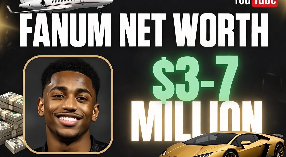 Fanum Net Worth